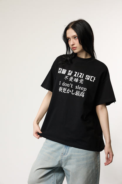 「I DON’T SLEEP」Text T-Shirt