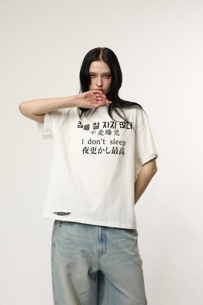 「I DON’T SLEEP」Text T-Shirt